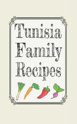 Book cover for Tunisia family recipes