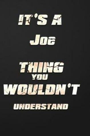 Cover of It's a Joe Thing You Wouldn't Understand