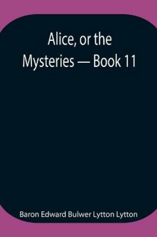 Cover of Alice, or the Mysteries - Book 11
