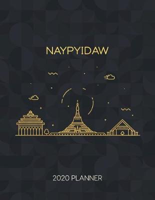 Cover of Naypyidaw 2020 Planner