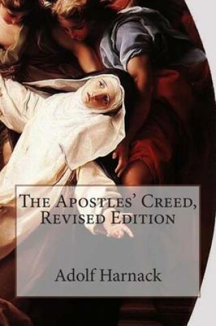 Cover of The Apostles' Creed, Revised Edition