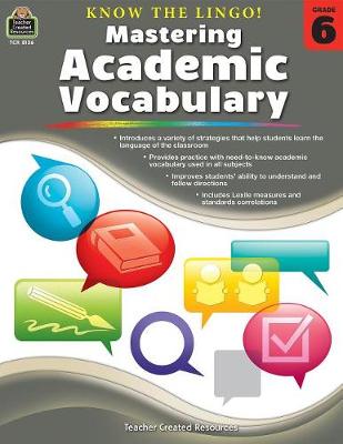Book cover for Know the Lingo! Mastering Academic Vocabulary (Gr. 6)