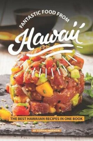 Cover of Fantastic Food from Hawaii