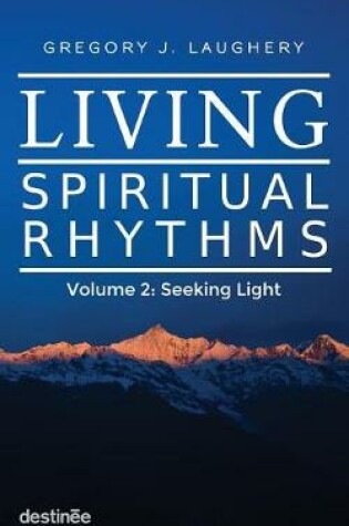 Cover of Living Spiritual Rhythms Volume 2