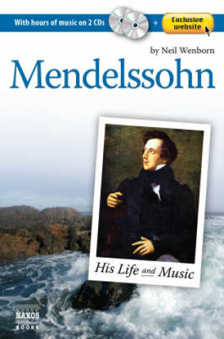 Cover of Mendelssohn: His Life and Music