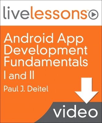 Book cover for Android App Development Fundamentals I and II LiveLessons (Video Training) - Downloadable Video