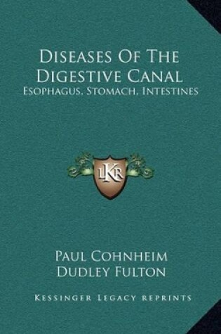 Cover of Diseases of the Digestive Canal