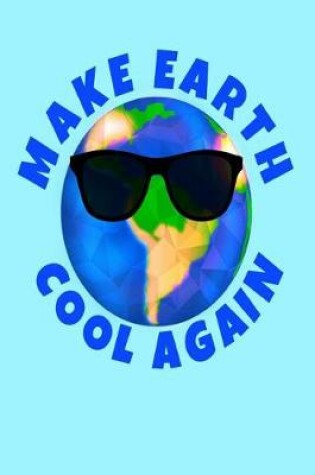 Cover of Make Earth Cool Again