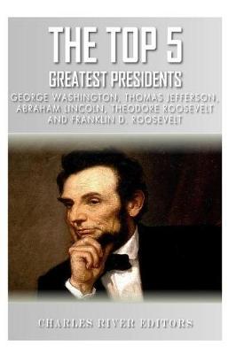 Book cover for The Top 5 Greatest Presidents