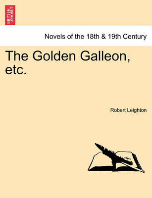 Book cover for The Golden Galleon, Etc.