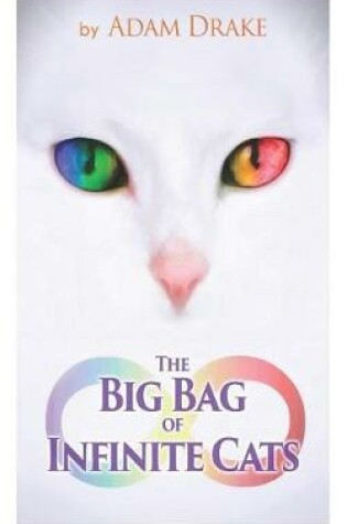 Cover of The Big Bag of Infinite Cats