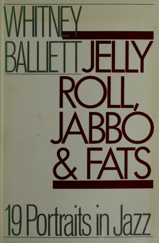 Book cover for Jelly Roll, Jabbo and Fats