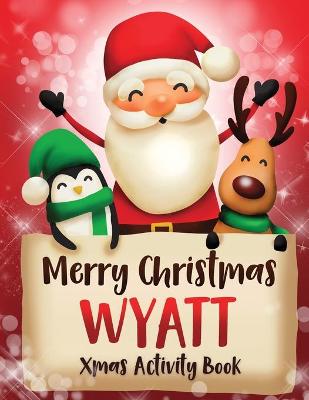 Book cover for Merry Christmas Wyatt