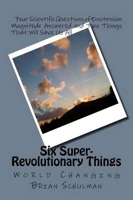 Cover of Six Super-Revolutionary Things