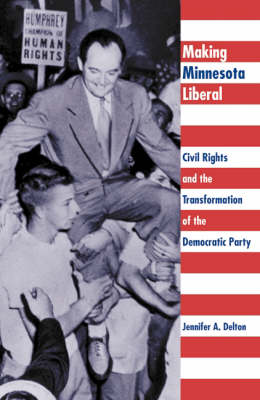 Book cover for Making Minnesota Liberal