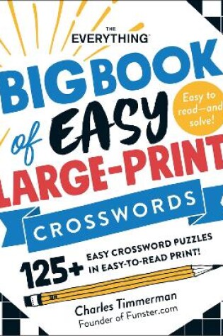 Cover of The Everything Big Book of Easy Large-Print Crosswords