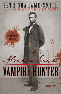 Book cover for Abraham Lincoln: Vampire Hunter