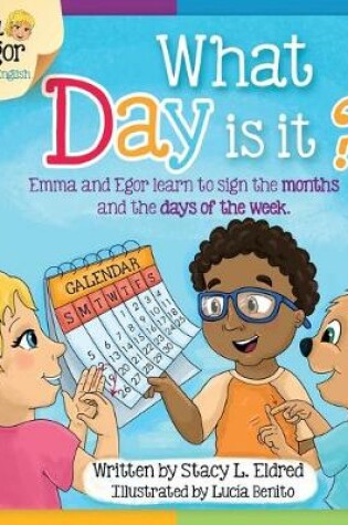 Cover of What Day is It?