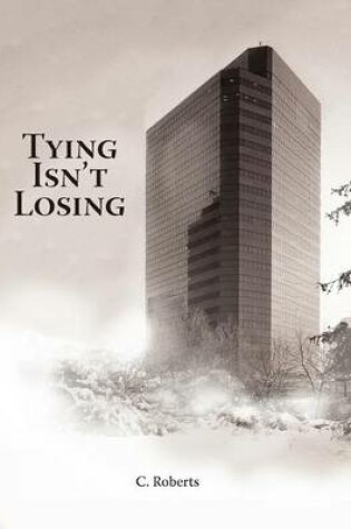 Cover of Tying Isn't Losing