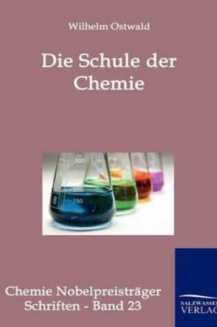 Cover of Die Schule der Chemie