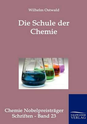 Book cover for Die Schule der Chemie