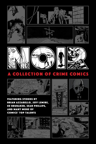 Cover of Noir: A Collection of Crime Comics