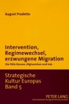 Book cover for Intervention, Regimewechsel, Erzwungene Migration