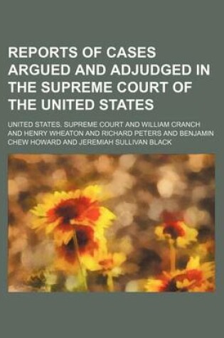 Cover of Reports of Cases Argued and Adjudged in the Supreme Court of the United States (Volume 57)