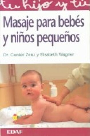 Cover of Masaje Para Bebes y Nios Pequeos