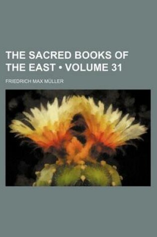 Cover of The Sacred Books of the East (Volume 31)