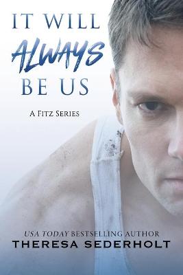 Book cover for It Will Always Be Us