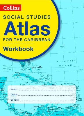 Book cover for Collins Social Studies Atlas for the Caribbean Workbook