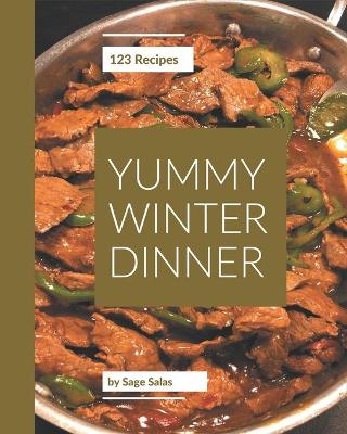 Book cover for 123 Yummy Winter Dinner Recipes