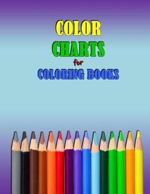 Book cover for COLOR CHARTS for Coloring Books