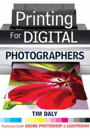 Cover of Printing for Digital Photographers