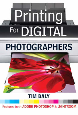 Book cover for Printing for Digital Photographers