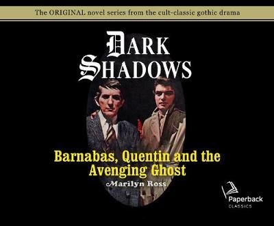 Cover of Barnabas, Quentin and the Avenging Ghost , Volume 17