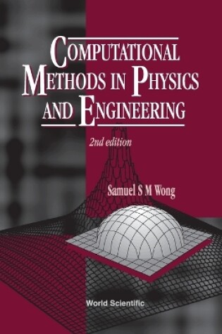 Cover of Computational Methods In Physics And Engineering (2nd Edition)