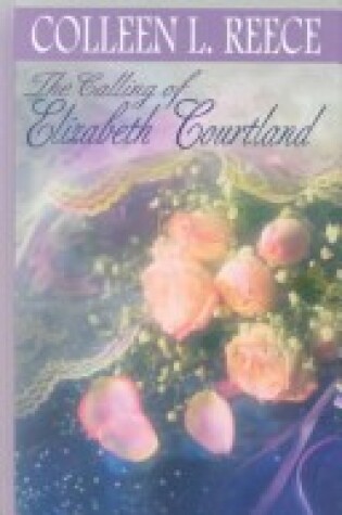 Cover of Calling of Elizabeth Courtland