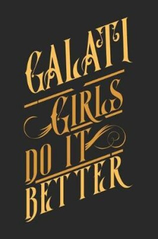 Cover of Galati Girls Do It Better