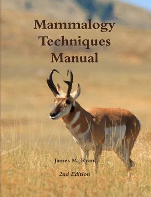 Book cover for Mammalogy Techniques Manual 2nd Edition