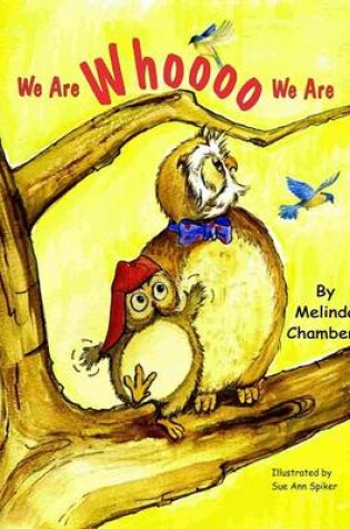 Cover of We Are Whoooo We Are