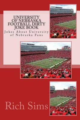 Cover of University of Nebraska Football Dirty Joke Book
