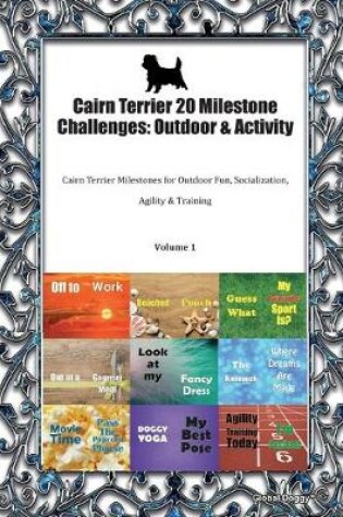 Cover of Cairn Terrier 20 Milestone Challenges