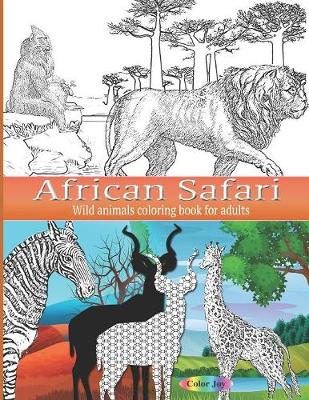 Book cover for African Safari Wild animals coloring book for adults