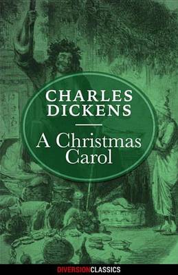 Book cover for A Christmas Carol (Diversion Illustrated Classics)