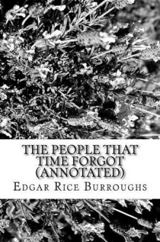 Cover of The People That Time Forgot (Annotated)