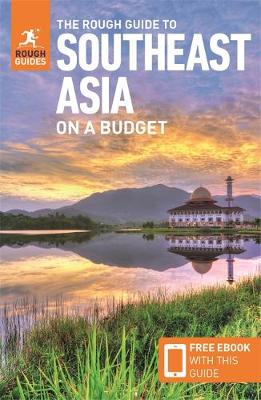 Book cover for The Rough Guide to Southeast Asia on a Budget (Travel Guide with Free eBook)