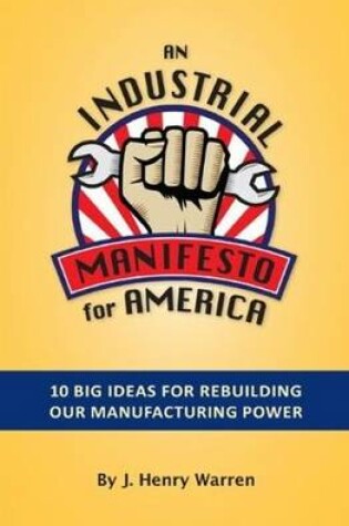 Cover of Industrial Manifesto for America