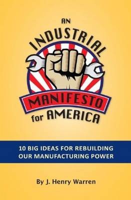 Book cover for Industrial Manifesto for America